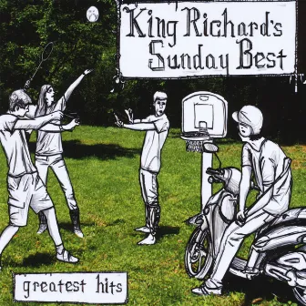 Greatest Hits by King Richard's Sunday Best