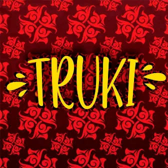 Truki by MC Gero