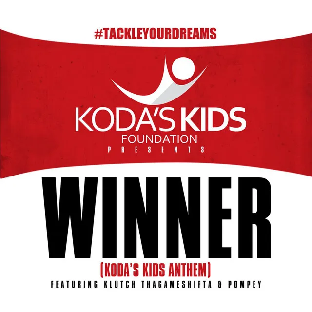 Winner (Koda's Kids Anthem) [feat. Pompey]