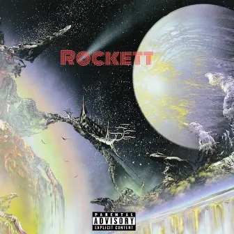 Rockett by $tonecold Delly