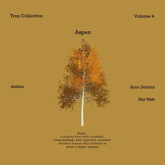 Volume 4: Aspen by Tree Collective