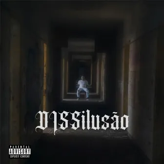 Dissilusão by TRE