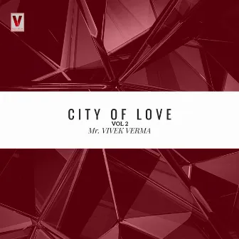 City Of Love Vol. 2 by Smarjit Sen