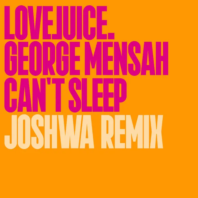 Can't Sleep - Joshwa Remix