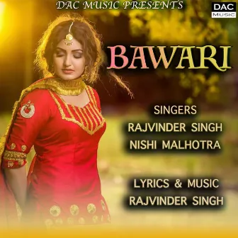 Bawari by Rajvinder singh