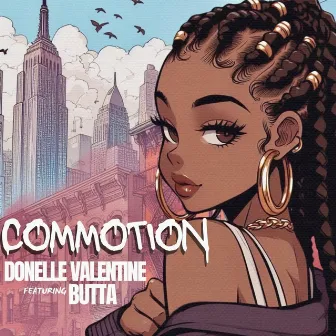 Commotion by Donelle Valentine