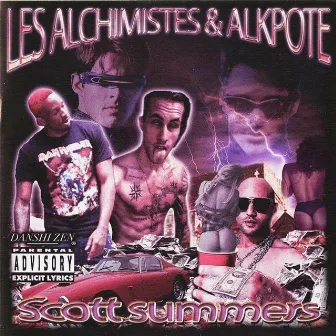 Scott Summers (feat. Al K Pote) by Les Alchimistes