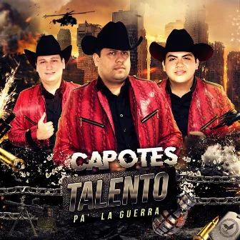 Talento Pa' La Guerra by Capotes