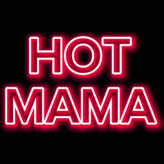 Hot Mama by Fritzwa