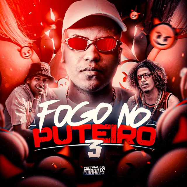 Fogo no Puteiro 3