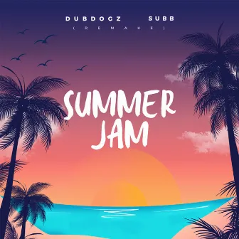 Summer Jam - Remake by SUBB