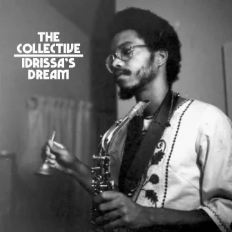 Idrissa's Dream by The Collective