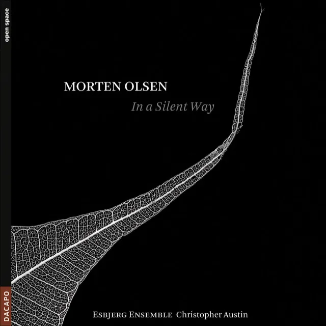 Olsen, M.: In A Silent Way / Oryq / Ictus / Kata