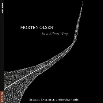 Olsen, M.: In A Silent Way / Oryq / Ictus / Kata by Morten Olsen