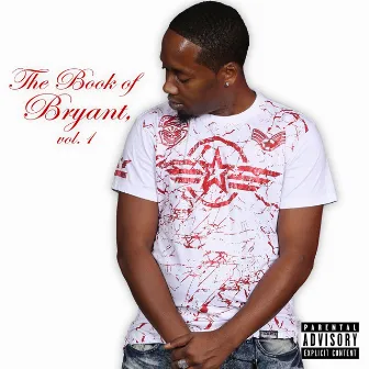 The Book of Bryant, Vol 1 by Papanick