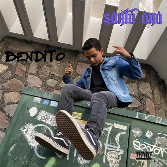 Bendito by SANTA ANA