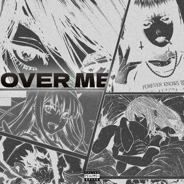 OVER ME