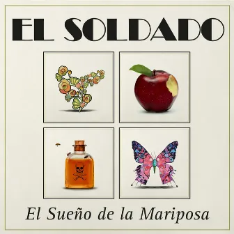 El Sueño de la Mariposa by El Soldado