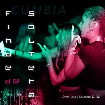 Finde de Soltera (Version Cumbia) by Markitos Dj 32