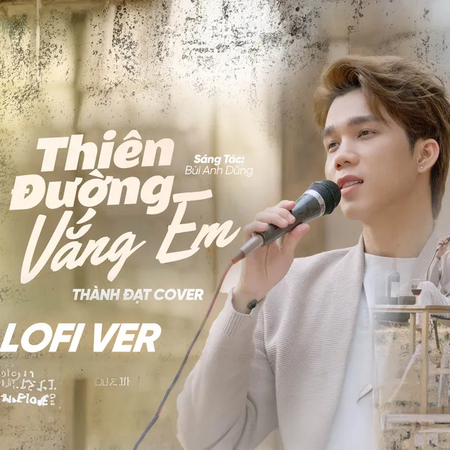 Thiên Đường Vắng Em - Lofi