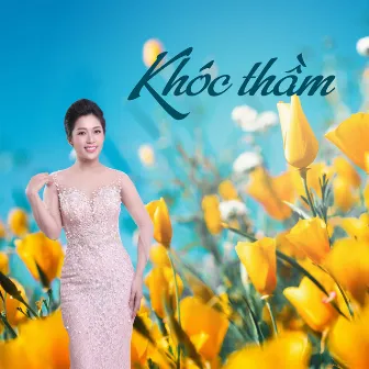 Khóc Thầm by Hellen Thủy