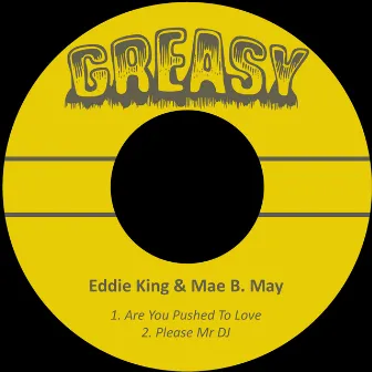 Are You Pushed to Love by Eddie King