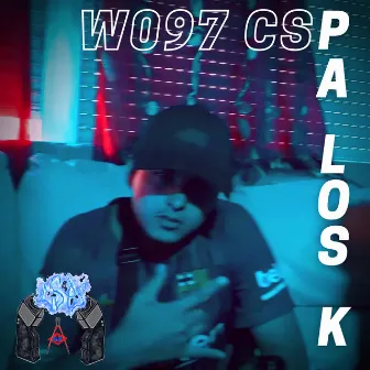 Pa los k by W097 CSP