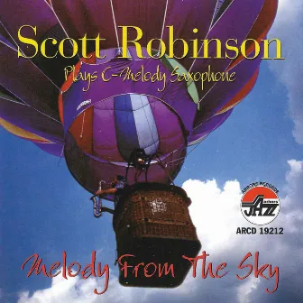 Melody From The Sky by Scott Robinson