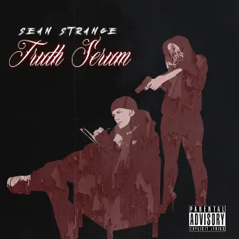 Truth Serum by Sean Strange