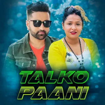 Talko Paani by Tejash Regmi