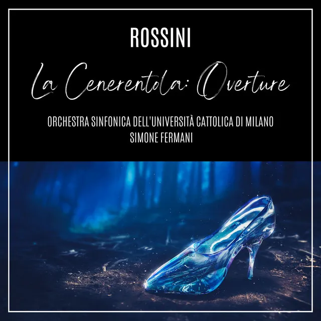 La Cenerentola: "Overture" - Live