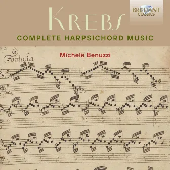 Krebs: Complete Harpsichord Music by Michele Benuzzi