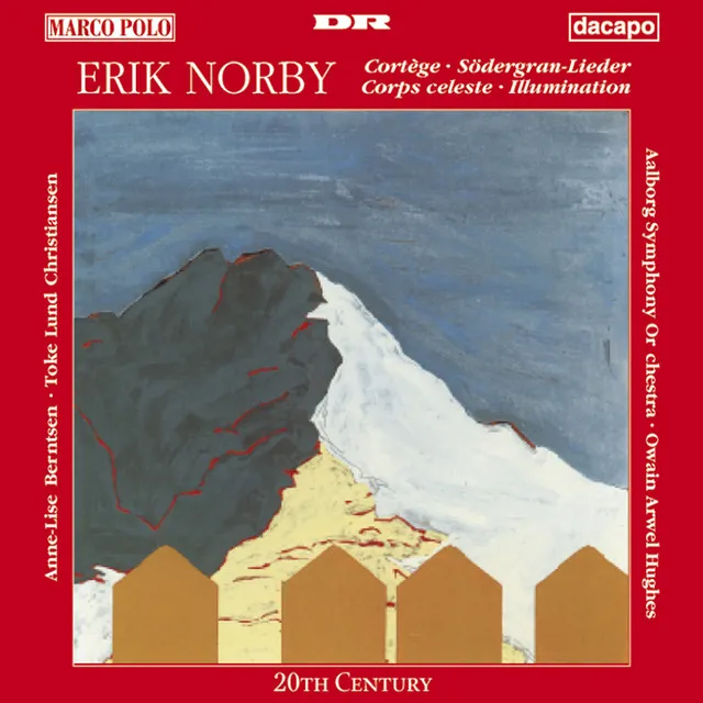 Norby: Cortege / Sodergran Lieder / Corps Celeste / Illumination