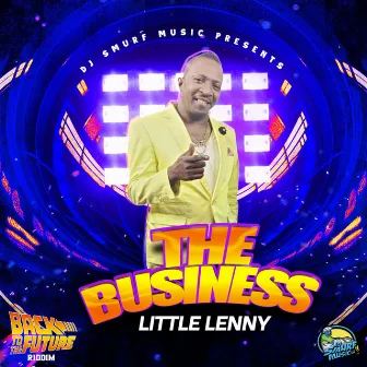 The Business by Little Lenny