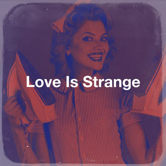 Love Is Strange