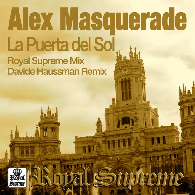 La Puerta del Sol - Royal Supreme Mix