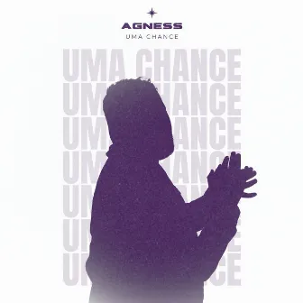 Uma Chance (Remastered 2025) by AGNESS