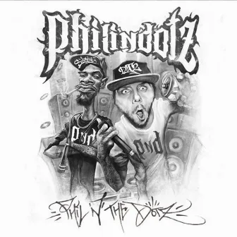 Phil N' The Dotz by Dotz