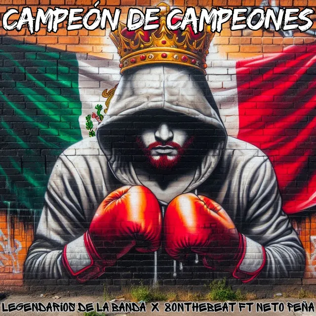 Campeón de Campeones - Remix