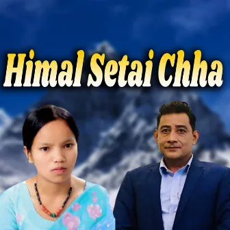 Himal Setai Chha by Bishnu Majhi