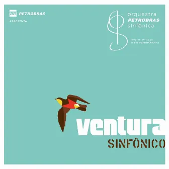 Ventura Sinfônico by Orquestra Petrobras Sinfônica