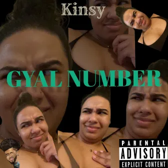 GYAL NUMBER # by KINSY