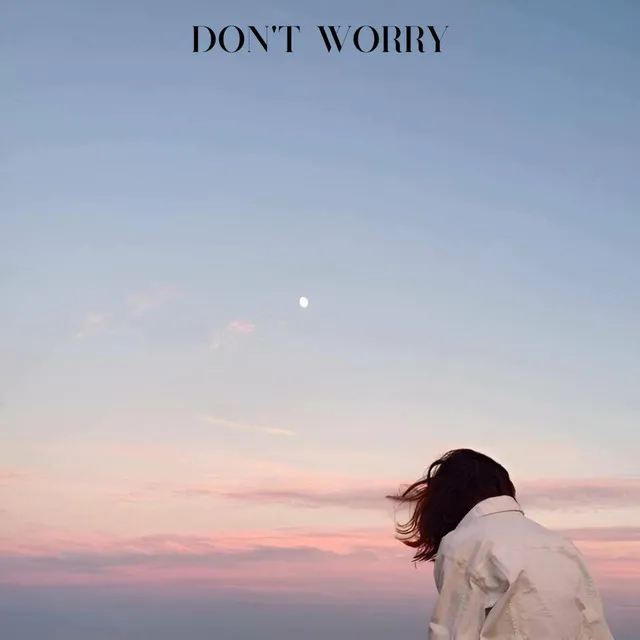 Don't Worry