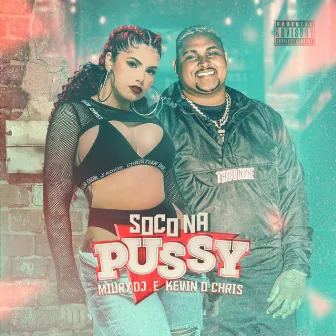 Soco na Pussy by Miury Dj