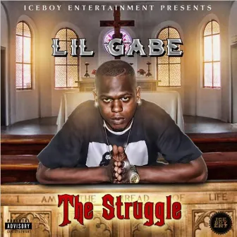 Tha Struggle by Lil Gabe