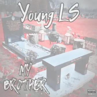 My Brother by Young LS