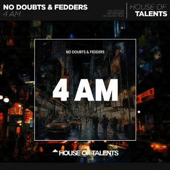 4 AM by Fedders