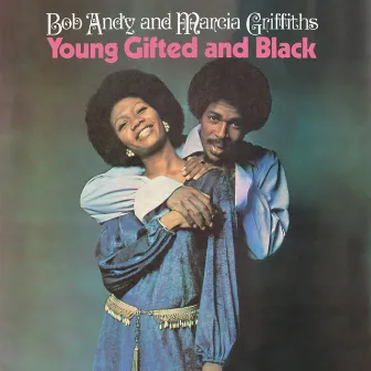 Young, Gifted & Black by Bob & Marcia