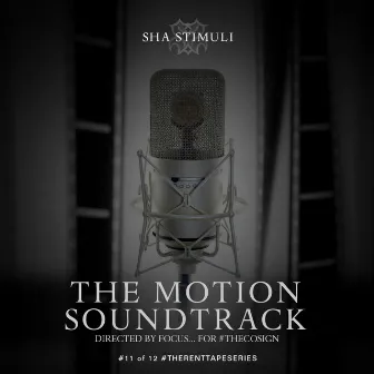 The Motion Soundtrack by Sha Stimuli