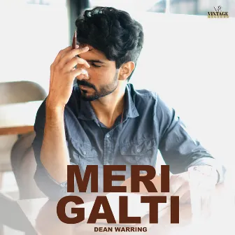 Meri Galti by Dean Warring